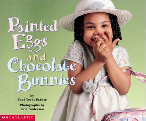 Cover of Painted eggs and chocolate bunnies