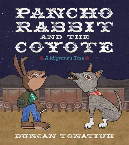 Cover of Pancho Rabbit and the Coyote: A Migrant’s Tale