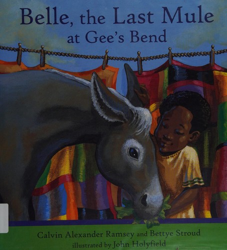 Cover of Belle, the last mule at Gee's Bend